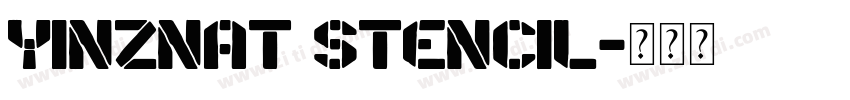 Yinznat Stencil字体转换